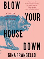 Blow Your House Down